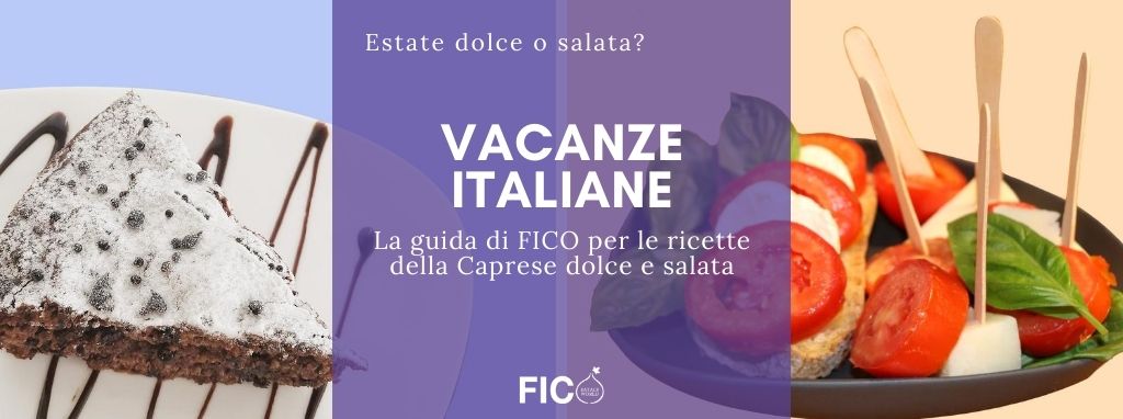 Vacanze italiane: la Caprese dolce e quella salata