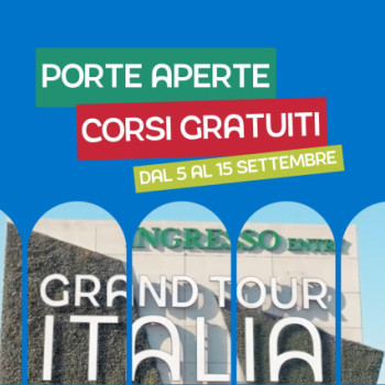 Sabato 7 settembre - Porte aperte a Grand Tour Italia