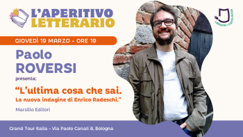 Aperitivi letterari: Paolo Roversi