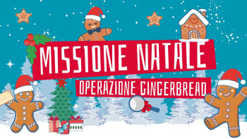 Missione Natale – Operazione Gingerbread 
